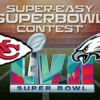 2023 Super Easy, Super Bowl Contest